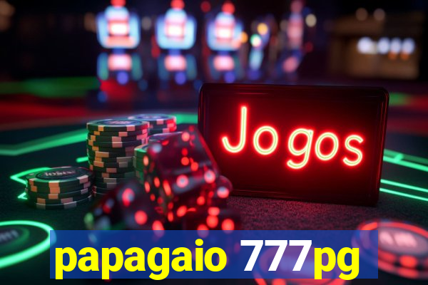 papagaio 777pg